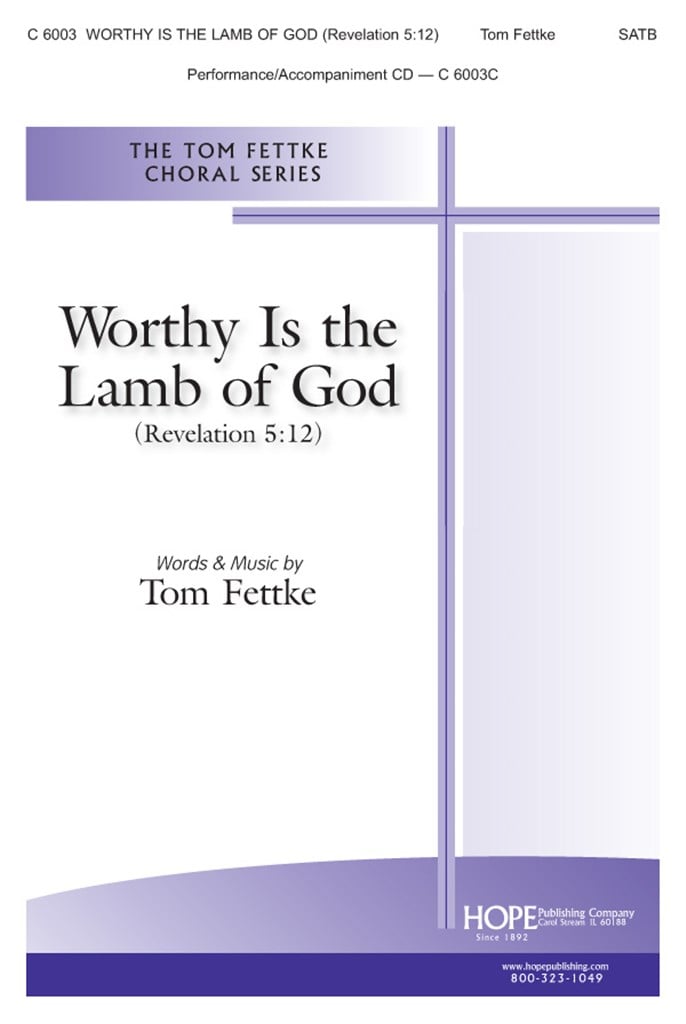 Worthy is the Lamb of God-Revelation 5:12